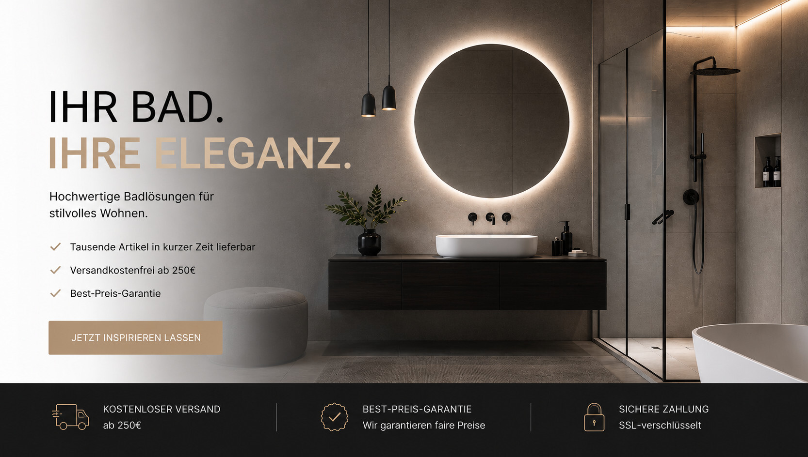 Ihr Bad. Ihre_Eleganz.